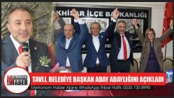 Tavlı, Belediye başkan aday adaylığını açıkladı