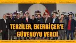 Terziler, Ekerbiçer'e Güvenoyu Verdi