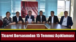 Ticaret Borsasından15 Temmuz Açıklaması