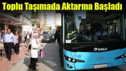 Toplu Taşımada Aktarma Başladı