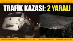 Trafik Kazası: 2 Yaralı