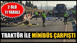 Traktör ve Minibüs Çarpıştı!