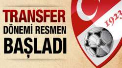 Transfer dönemi 9 Haziran’da başlıyor