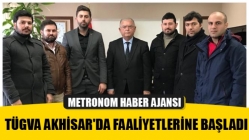 Tügva Akhisar'da Faaliyetlerine Başladı