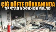 Tüp Patladı: 4 Kişi Yaralandı