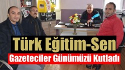 Türk Eğitim-Sen, Gazeteciler Günümüzü Kutladı