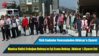 Türk Kadınlar Konseyinden Akhisar'a Ziyaret