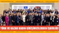 Türk Ve Kazak Kadın Girişimcilerden İşbirliği