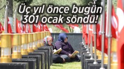 Üç yıl önce bugün Soma'da 301 ocak söndü