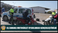 Ülke genelinde eş zamanlı motosiklet uygulaması gerçekleştirildi