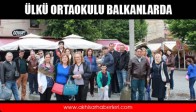 ÜLKÜ ORTAOKULU BALKANLARDA