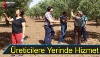 Üreticilere Yerinde Hizmet