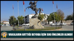 Vakaların arttığı Beyoba için sıkı önlemler alındı!