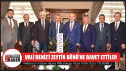 Vali Deniz’i Zeytin Günü’ne Davet Ettiler