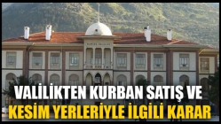 Valilikten Kurban Satış Ve Kesim Yerleriyle İlgili Karar