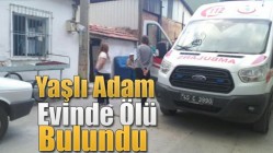 Yaşlı Adam Evinde Ölü Bulundu