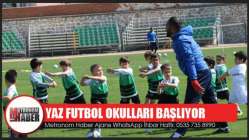 Yaz Futbol Okulları Başlıyor