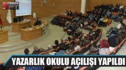 Yazarlık Okulu Açılışı Yapıldı