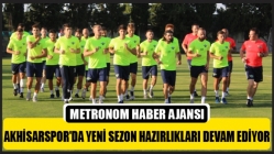 Akhisarspor'da Yeni Sezon Hazırlıkları Devam Ediyor