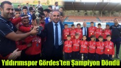 Yıldırımspor Gördes’ten Şampiyon Döndü