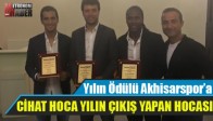 Yılın Ödülü Akhisarspor’a