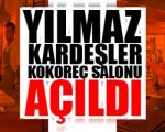 Yılmaz Kardeşler Kokoreç Yeni Yerinde !