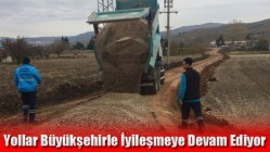 Yollar Büyükşehirle İyileşmeye Devam Ediyor