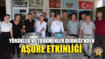 Yörükler Ve Türkmenler Derneği'nden Aşure Etkinliği