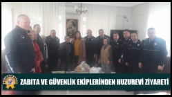 Zabıta ve Güvenlik Ekiplerinden Huzurevi Zıyareti