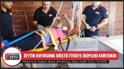 Zeytin kuyusuna düşen vatandaşı itfaiye ekipleri kurtardı!