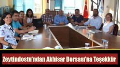 Zeytindostu'ndan Akhisar Borsası'na Teşekkür Ziyareti