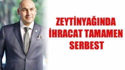 Zeytinyağında İhracat Tamamen Serbest