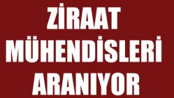 Ziraat Mühendisleri Aranıyor