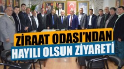 Ziraat Odası’ndan Hayırlı Olsun Ziyareti