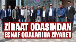 Ziraat Odasından Esnaf Odalarına Ziyaret