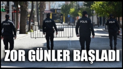 Zor Günler Başladı