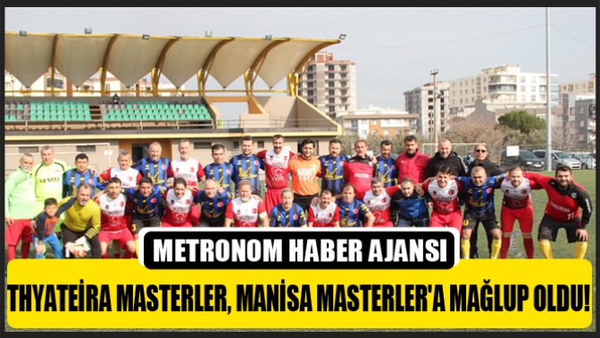 Thyateira Masterler, Manisa Masterlera Mağlup Oldu!