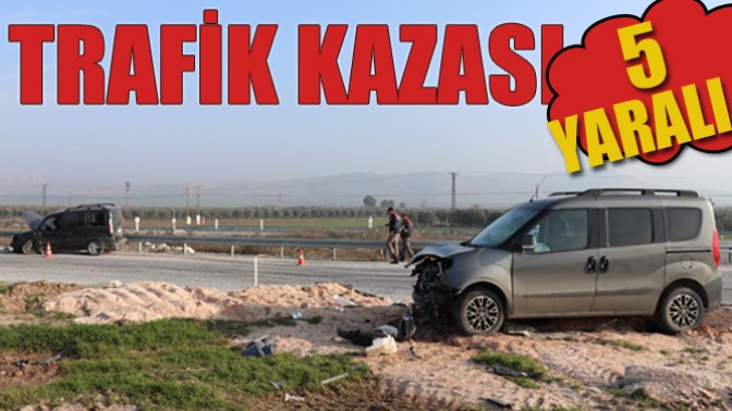 Trafik Kazası : 5 Yaralı