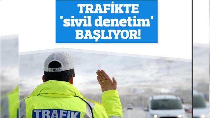 Trafikte Yeni Dönem!