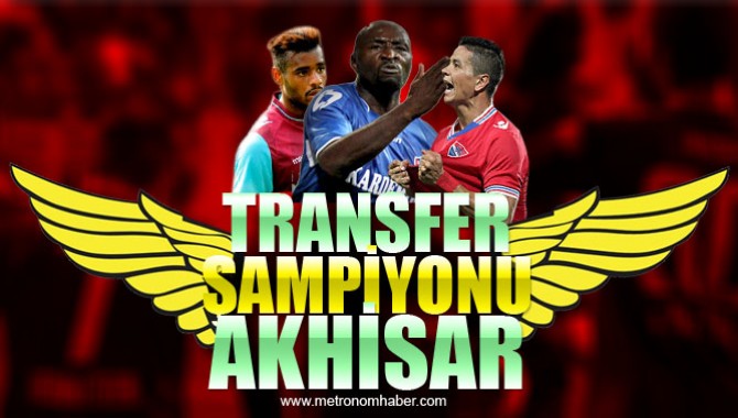 Transfer Şampiyonu Akhisar