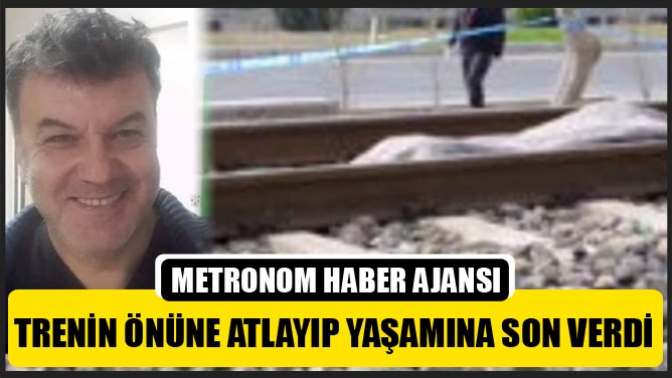 Trenin Önüne Atlayıp Yaşamına Son Verdi