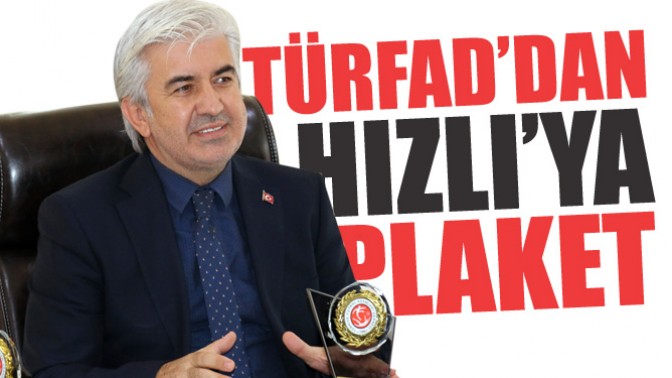 TÜRFAD’dan Akhisar Belediye Başkanı Salih Hızlı’ya plaket