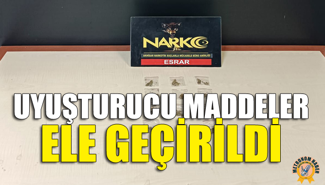 Uyuşturucu Maddeler Ele Geçirildi