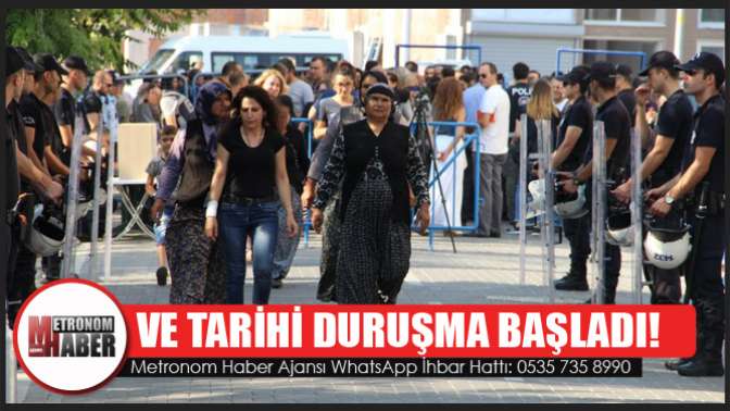 Ve Tarihi Duruşma Başladı!