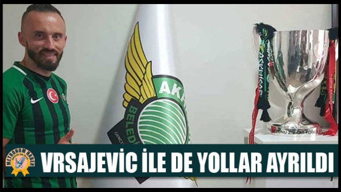 Vrsajevic İle De Yollar Ayrıldı