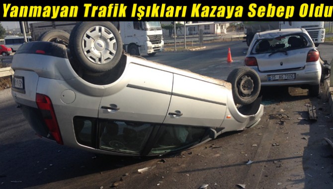 Yanmayan Trafik Işıkları Kazaya Sebep Oldu