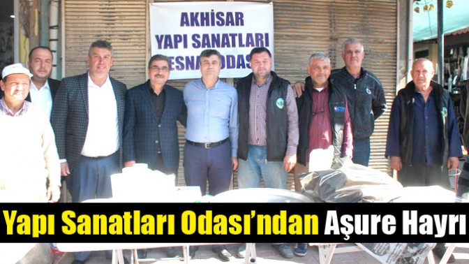 Yapı Sanatları Odası’ndan Aşure Hayrı