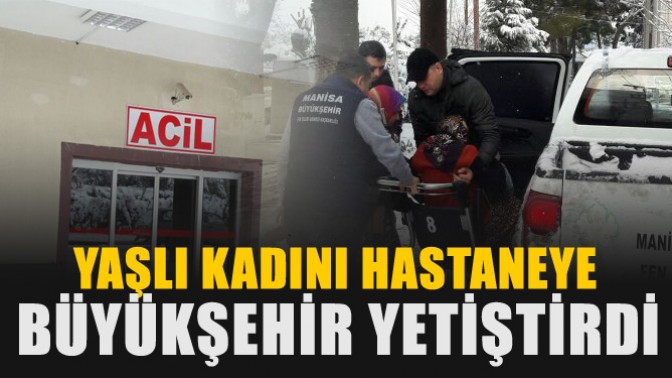 Yaşlı Teyzeyi Hastaneye Büyükşehir Yetiştirdi