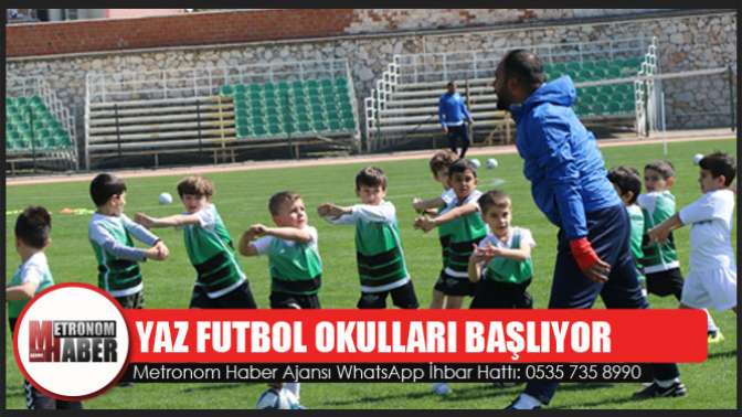 Yaz Futbol Okulları Başlıyor