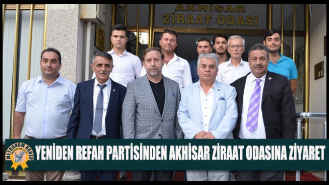 Yeniden Refah Partisinden Akhisar Ziraat Odasına Ziyaret